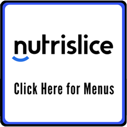 Nutrislice - click here for Menus