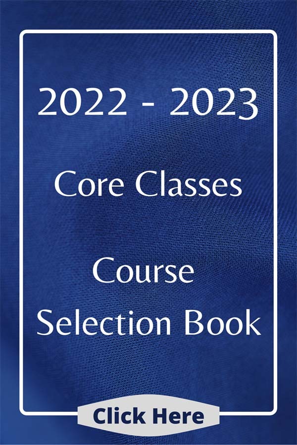 2022 - 2023 Core Classes Course Selection Book