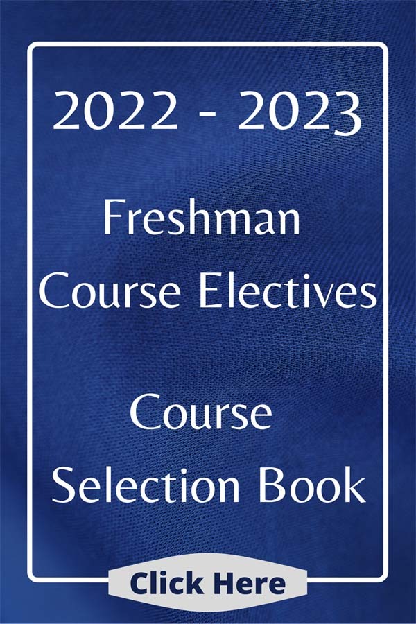 2022-23 Freshman Course Electives Couse Selection Book